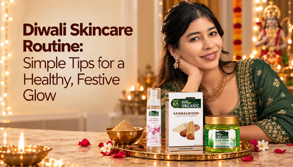 Diwali Skincare Routine: Simple Tips for a Healthy, Festive Glow
