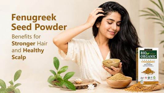 Fenugreek Seed Powder Benefits for Stronger Hair and Healthy Scalp