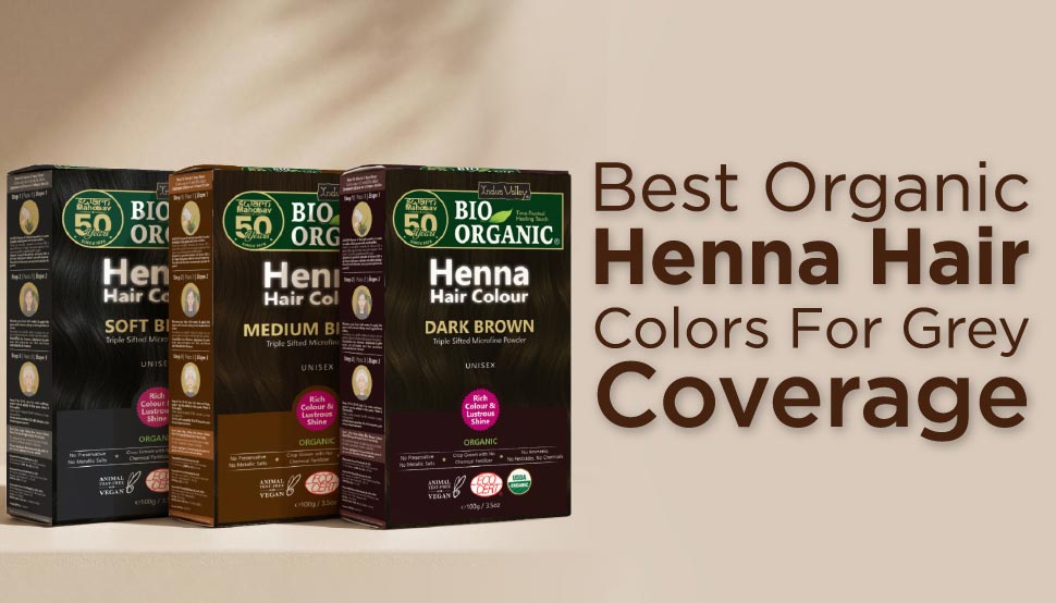 Best Organic Henna Hair Colors for Grey Coverage