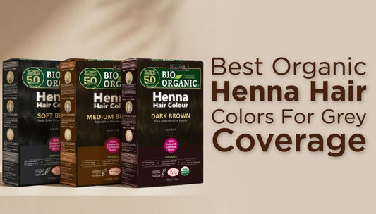 Best Organic Henna Hair Colors for Grey Coverage