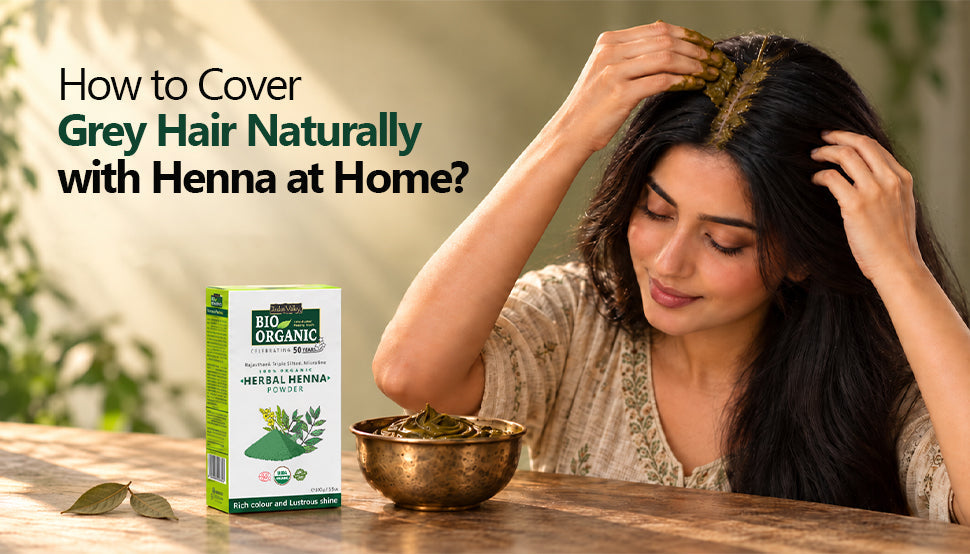 How to Cover Grey Hair Naturally with Henna at Home?