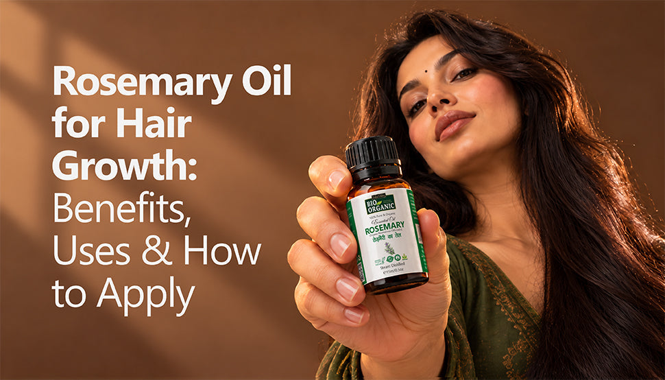 Rosemary Oil for Hair Growth: Benefits, Uses & How to Apply