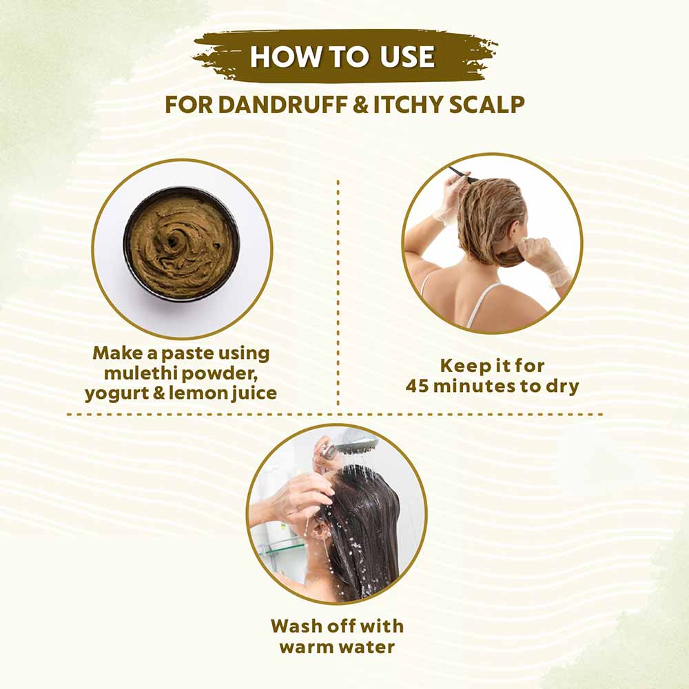 How to Use Mulethi for Dandruff & Itchy Scalp?